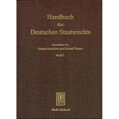 Gerhard Anschütz & Richard Thoma - Handbuch des Deutschen Staatsrechts