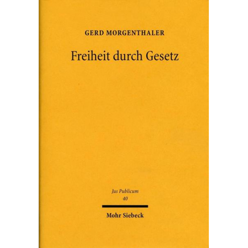 Gerd Morgenthaler - Freiheit durch Gesetz