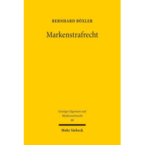 Bernhard Böxler - Markenstrafrecht