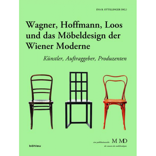 Wagner, Hoffmann, Loos und das Möbeldesign der Wiener Moderne