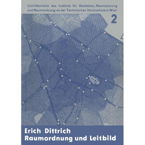 Erich Dittrich - Dittrich, E: Raumordnung und Leitbild