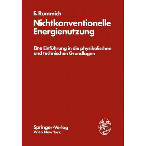 Erich Rummich - Nichtkonventionelle Energienutzung