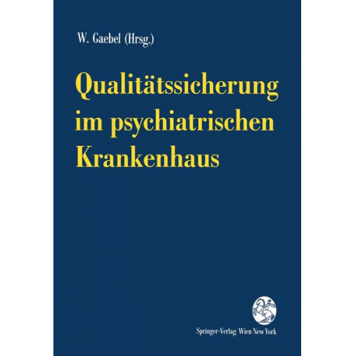 Qualitätssicherung im psychiatrischen Krankenhaus