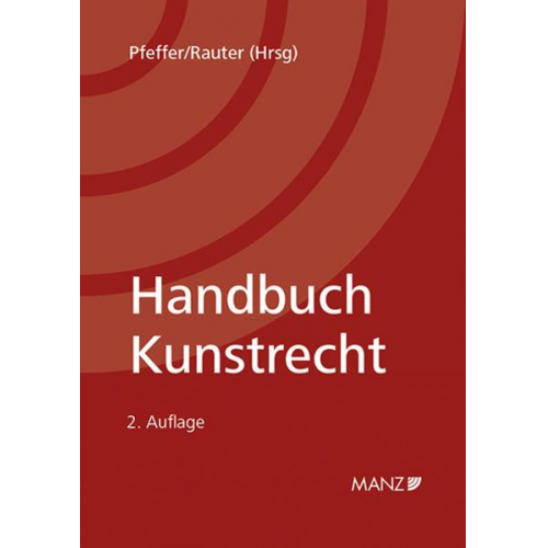 Alexandra Pfeffer & Roman A. Rauter - Handbuch Kunstrecht