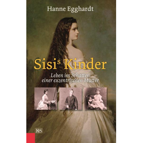 Hanne Egghardt - Sisi’s Kinder