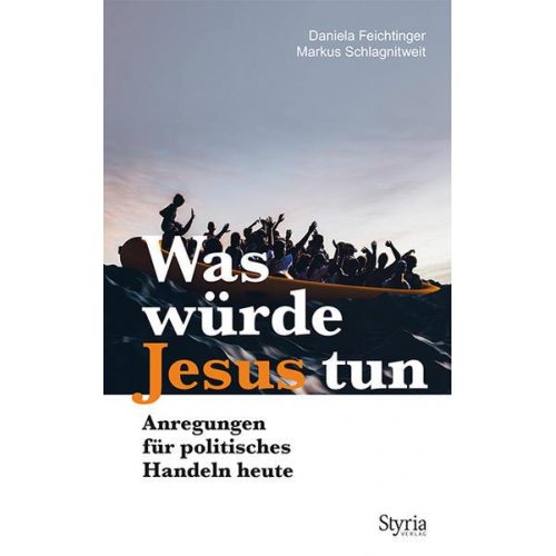 Daniela Feichtinger & Markus Schlagnitweit - Was würde Jesus tun