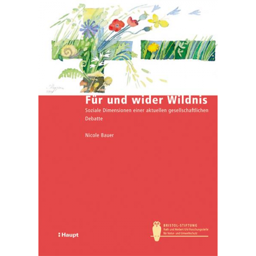 Nicole Bauer - Für und wider Wildnis