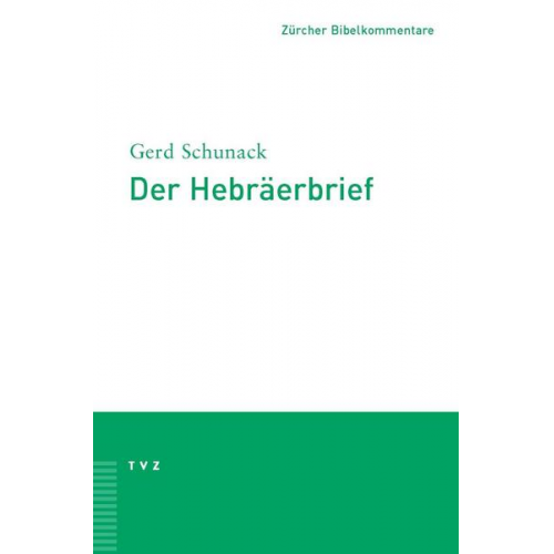 Gerd Schunack - Der Hebräerbrief