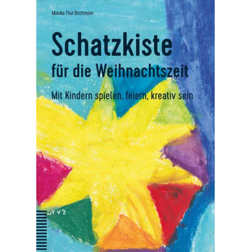 Monika Thut Birchmeier - Schatzkiste für die Weihnachtszeit