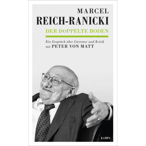 Marcel Reich-Ranicki & Peter von Matt - Marcel Reich-Ranicki - Der doppelte Boden