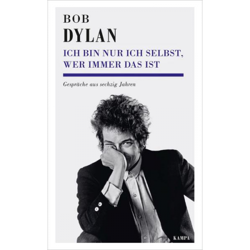 Bob Dylan - Bob Dylan - Ich bin nur ich selbst, wer immer das ist