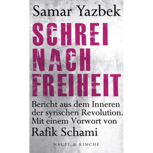Samar Yazbek - Schrei nach Freiheit