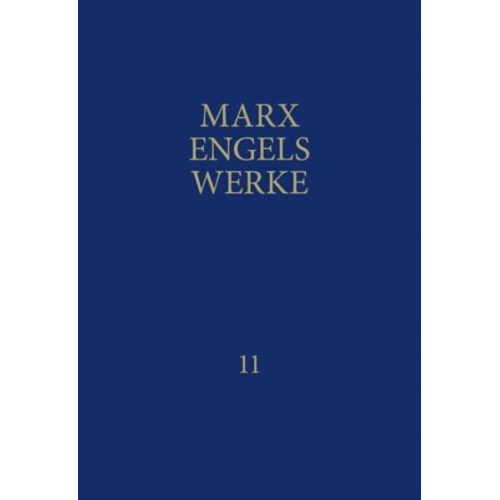 Karl Marx & Friedrich Engels - MEW / Marx-Engels-Werke Band 11