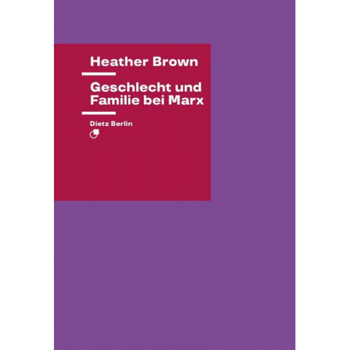 Heather Brown - Geschlecht und Familie bei Marx