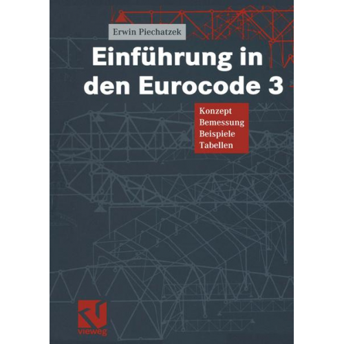 Erwin Piechatzek - Einführung in den Eurocode 3