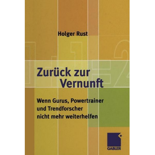 Holger Rust - Zurück zur Vernunft