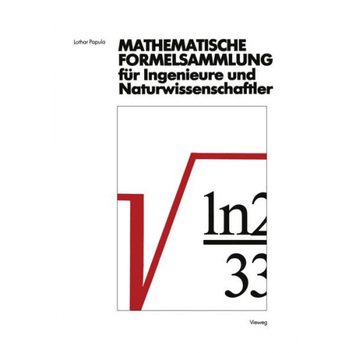 Lothar Papula - Mathematische Formelsammlung für Ingenieure und Naturwissenschaftler