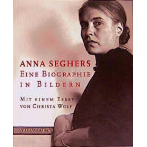 Anna Seghers - Anna Seghers