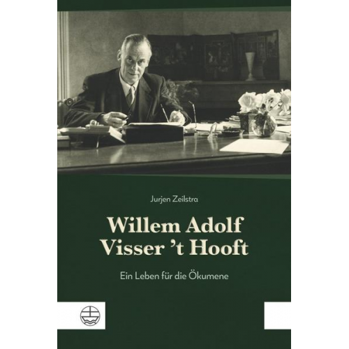 Jurjen Albert Zeilstra - Willem Adolf Visser ’t Hooft