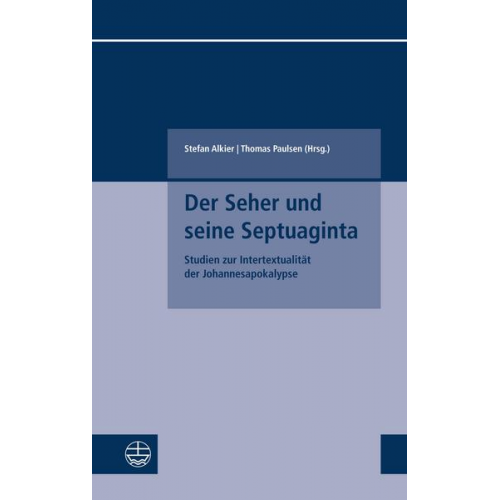 Der Seher und seine Septuaginta