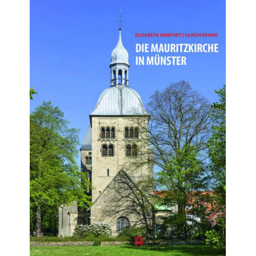 Ulrich Reinke & Elisabeth Hemfort - Die Mauritzkirche in Münster