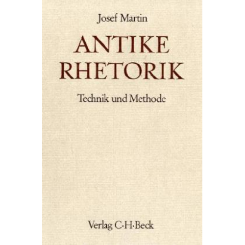 Josef Martin - Antike Rhetorik