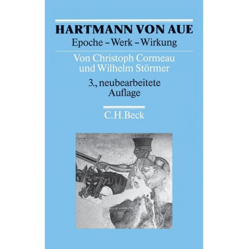 Christoph Cormeau & Wilhelm Störmer - Hartmann von Aue