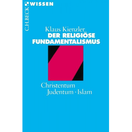 Klaus Kienzler - Der religiöse Fundamentalismus