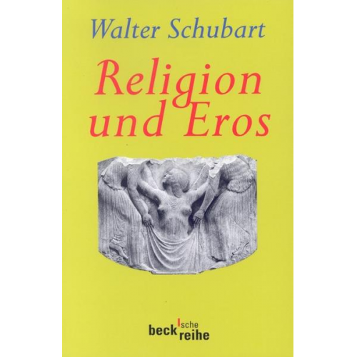 Walter Schubart - Religion und Eros