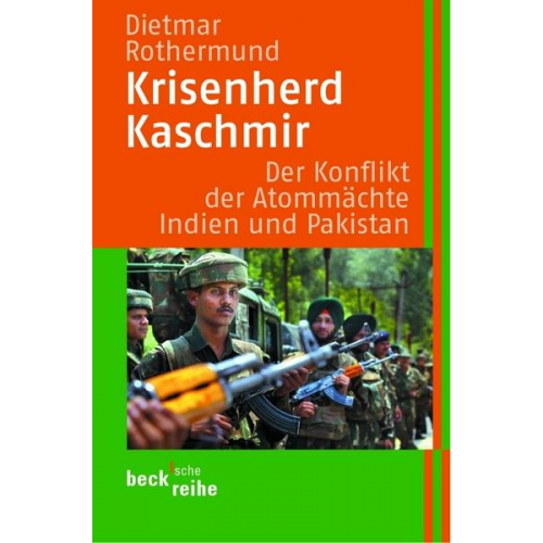 Dietmar Rothermund - Krisenherd Kaschmir