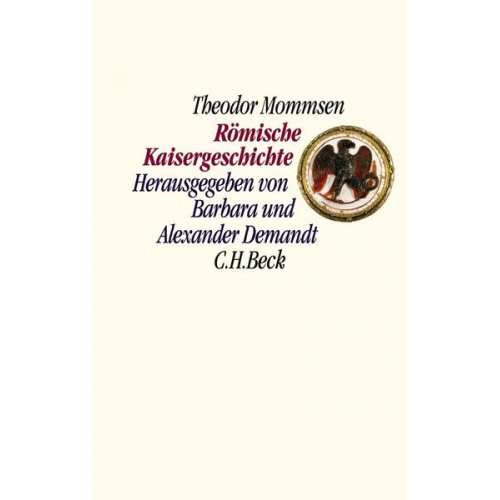 Theodor Mommsen - Römische Kaisergeschichte