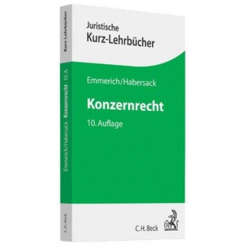 Jürgen Sonnenschein & Mathias Habersack & Volker Emmerich - Konzernrecht