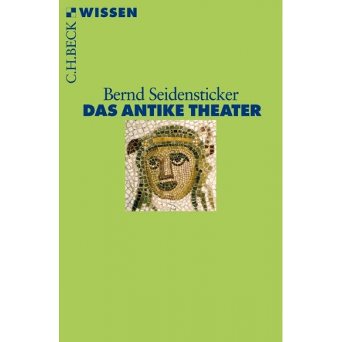 Bernd Seidensticker - Das antike Theater