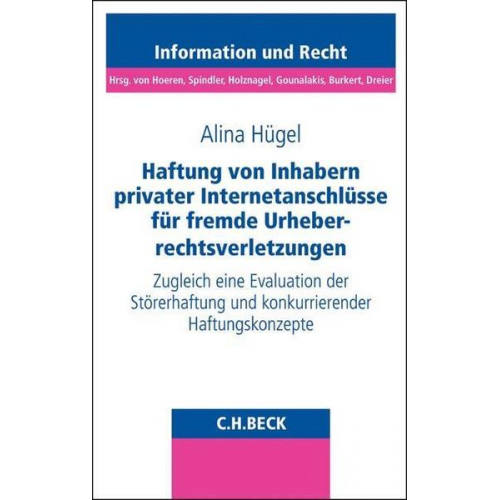 Alina Hügel - Haftung von Inhabern privater Internetanschlüsse für fremde Urheberrechtsverletzungen