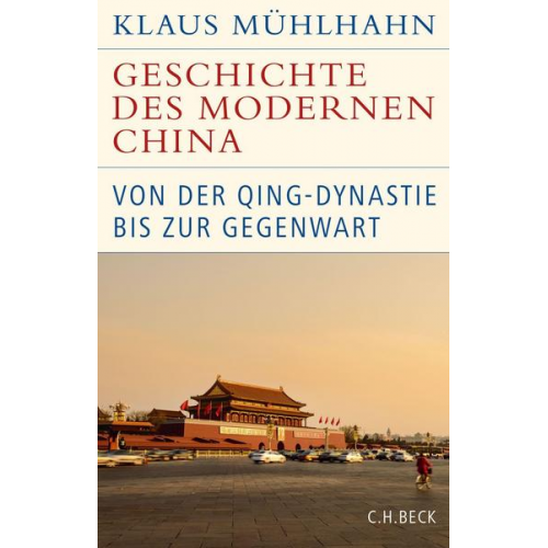 Klaus Mühlhahn - Geschichte des modernen China