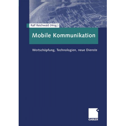 Ralf Reichwald - Mobile Kommunikation