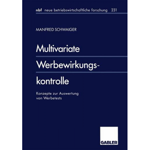 Manfred Schwaiger - Multivariate Werbewirkungskontrolle