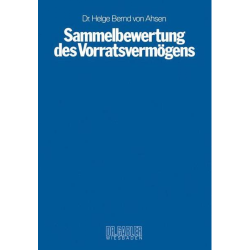 Helge B. Ahsen - Sammelbewertung des Vorratsvermögens