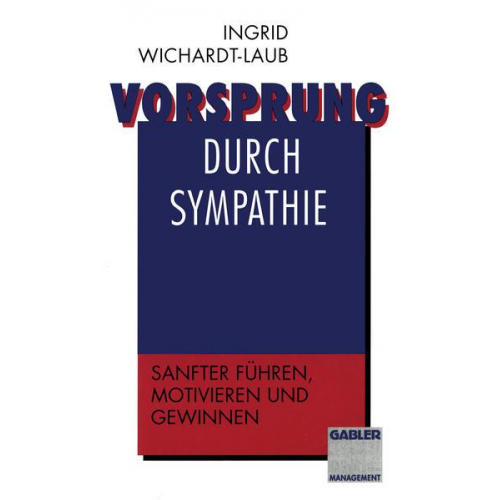 Ingrid Wichardt-Laub - Vorsprung durch Sympathie