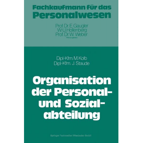 Meinulf Kolb & Joachim Staude - Die Organisation der Personal- und Sozialabteilung