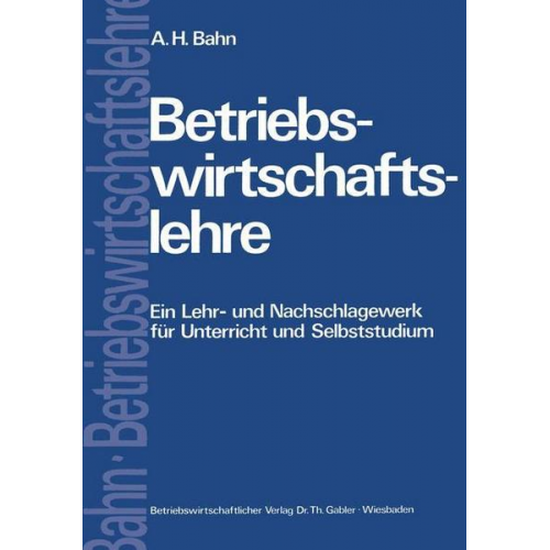 Alfred Heinz Bahn - Betriebswirtschaftslehre