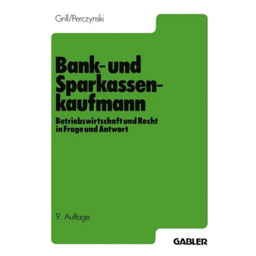 Wolfgang Grill & Hans Perczynski - Der Bank- und Sparkassenkaufmann