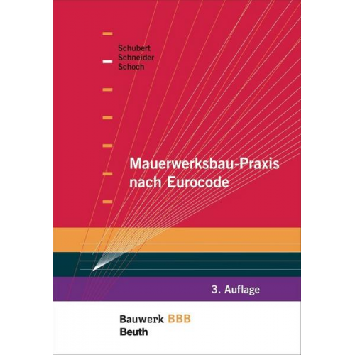 Mauerwerksbau-Praxis nach Eurocode