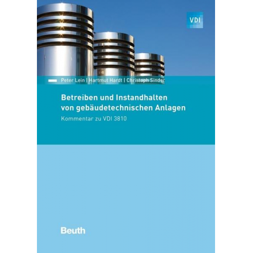 Hartmut Hardt & Peter Lein & Christoph Sinder - Betreiben und Instandhalten von gebäudetechnischen Anlagen