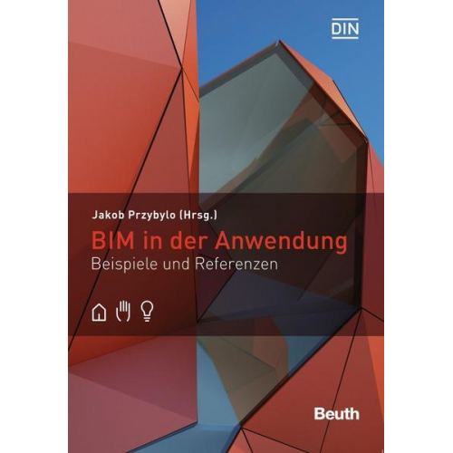 Mirjam Borowietz & Achim Eutebach & Eckhard Gerber & Kai Oberste-Ufer & Martin Peukert - BIM in der Anwendung