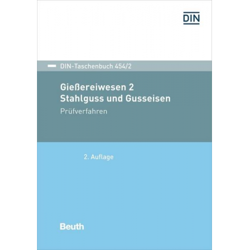 Gießereiwesen 2. Stahlguss und Gusseisen