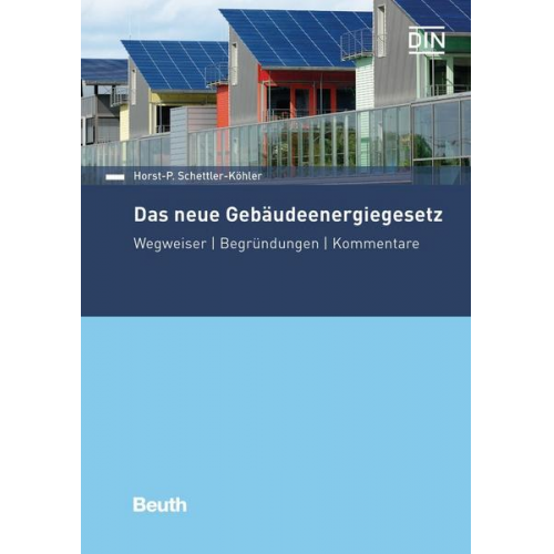 Horst-P. Schettler-Köhler - Das neue Gebäudeenergiegesetz