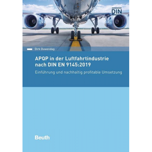 Dirk Duwendag - APQP in der Luftfahrtindustrie nach DIN EN 9145:2019