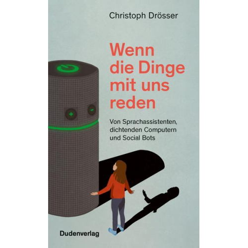 Christoph Drösser - Wenn die Dinge mit uns reden