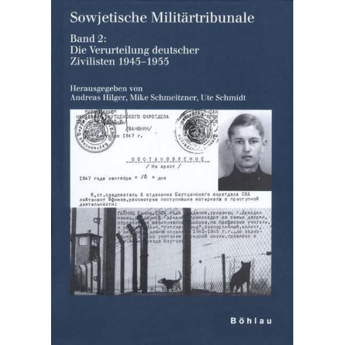 Andreas Hilger & Mike Schmeitzner & Ute Schmidt - Sowjetische Militärtribunale